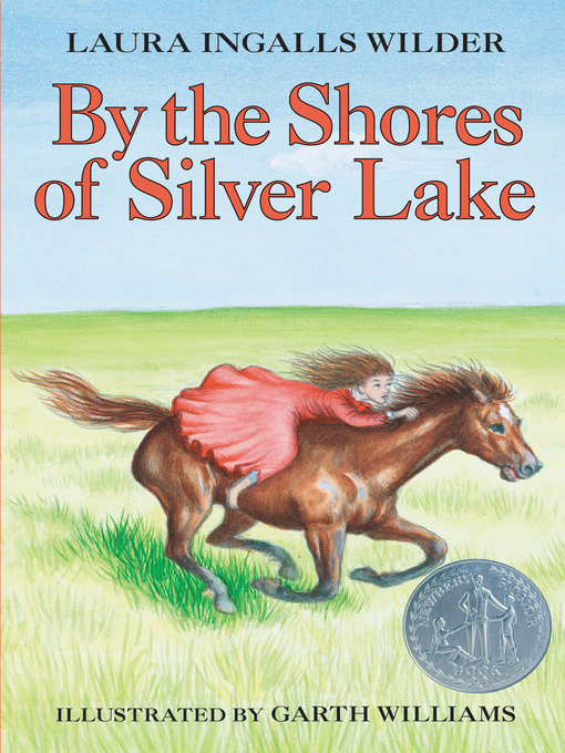 Title details for By the Shores of Silver Lake by Laura Ingalls Wilder - Available